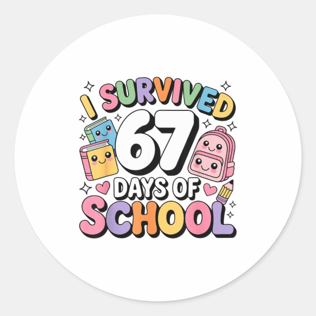 I Survived 67 Days Of School Funny Six Seven Meme  Classic Round Sticker (Front)