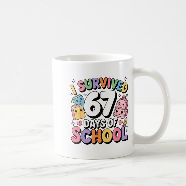 I Survived 67 Days Of School Funny Six Seven Meme  Coffee Mug (Right)