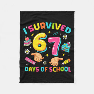 I Survived 67 Days Of School Funny Six Seven Meme  Fleece Blanket