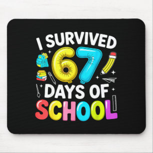 I Survived 67 Days Of School Funny Six Seven Meme Mouse Mat