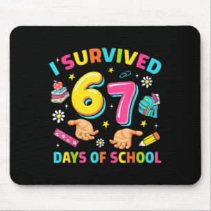 I Survived 67 Days Of School Funny Six Seven Meme Mouse Mat