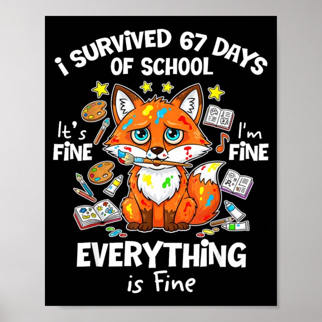 I Survived 67 Days Of School Funny Six Seven Meme  Poster (Front)