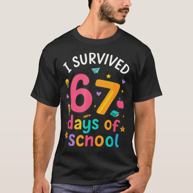 I Survived 67 Days Of School Funny Six Seven Meme  T-Shirt (Front)