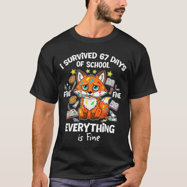 I Survived 67 Days Of School Funny Six Seven Meme  T-Shirt (Front)
