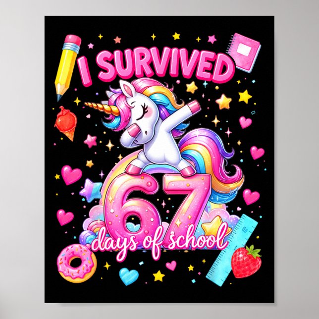 I Survived 67 Days Of School Funny Six Seven Teach Poster (Front)
