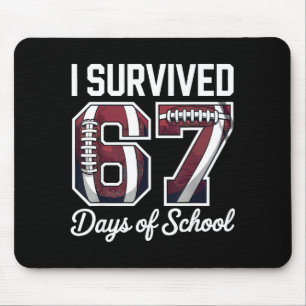 I Survived 67 Days Of School Funny Student Footbal Mouse Mat