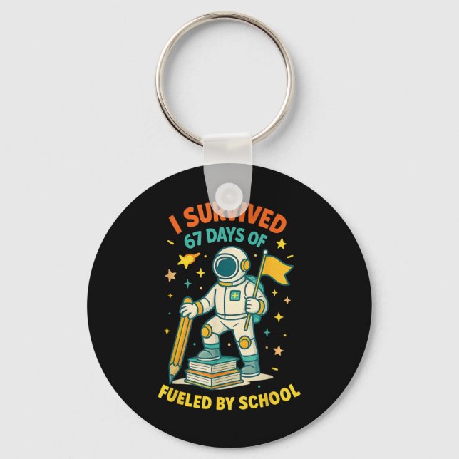 I Survived 67 Days Of School Funny Study School Qu Key Ring (Front)