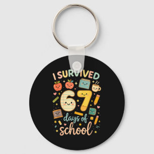I Survived 67 Days Of School _ Funny Teacher & Key Ring