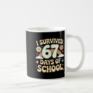 I Survived 67 Days Of School Funny Teacher And Stu Coffee Mug