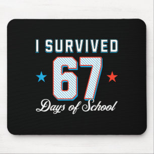 I Survived 67 Days Of School Funny Teacher And Stu Mouse Mat