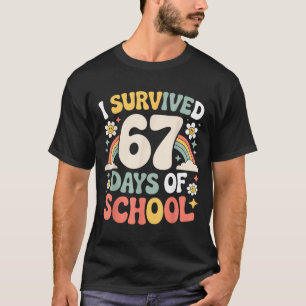 I Survived 67 Days Of School Funny Teacher And Stu T-Shirt