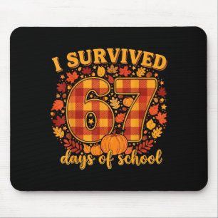 I Survived 67 Days Of School Funny Teacher Student Mouse Mat