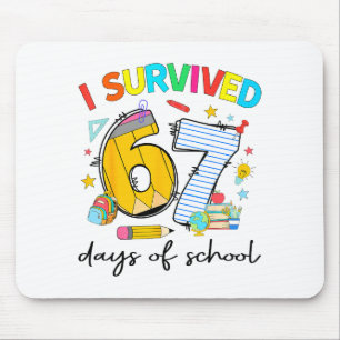 I Survived 67 Days Of School Funny Teacher Student Mouse Mat