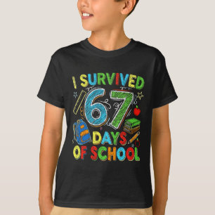 I Survived 67 Days Of School Funny Teacher Student T-Shirt