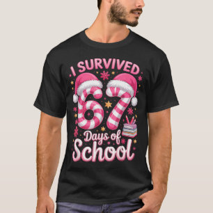 I Survived 67 Days Of School - Funny Teachers Stud T-Shirt