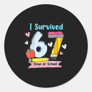 I Survived 67 Days Of School, Funny Teachers Stude Classic Round Sticker