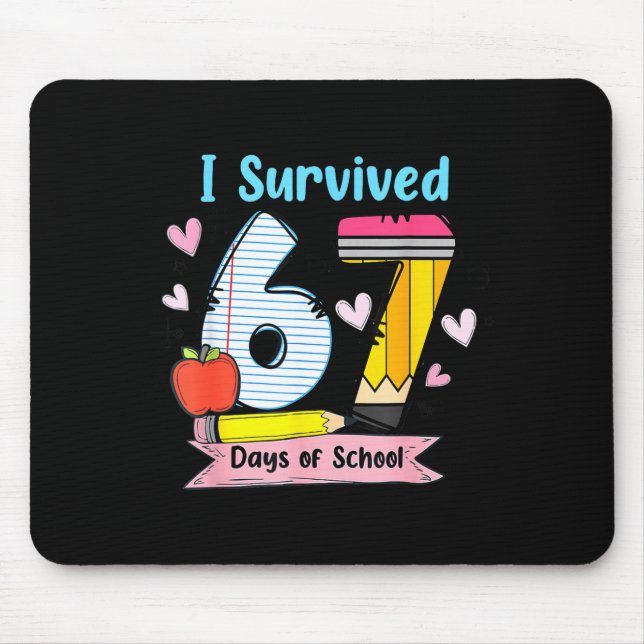 I Survived 67 Days Of School, Funny Teachers Stude Mouse Mat (Front)