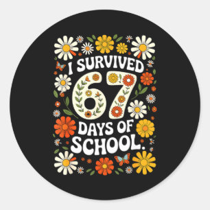 I Survived 67 Days Of School Funny Teachers Studen Classic Round Sticker