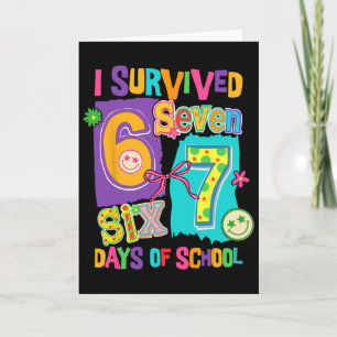 I Survived 67 Days Of School Funny Women Teacher S Card