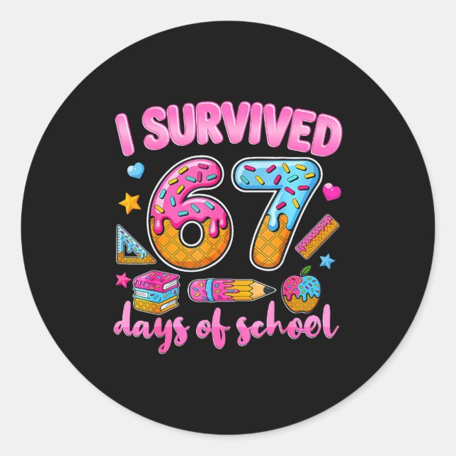 I Survived 67 Days Of School Ice Cream Drip Teache Classic Round Sticker (Front)