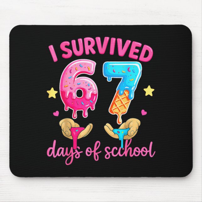 I Survived 67 Days Of School Ice Cream Six Seven M Mouse Mat (Front)