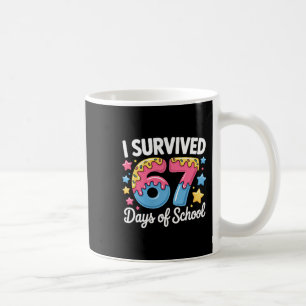 I Survived 67 Days Of School Kids Funny Teacher Hu Coffee Mug