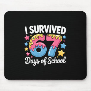 I Survived 67 Days Of School Kids Funny Teacher Hu Mouse Mat