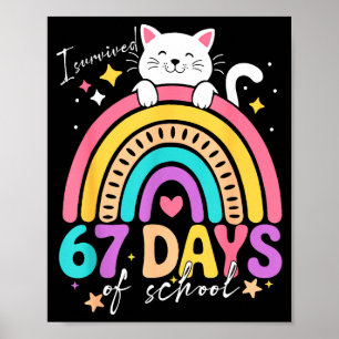 I Survived 67 Days Of School Kids Kitten Cat Cool  Poster