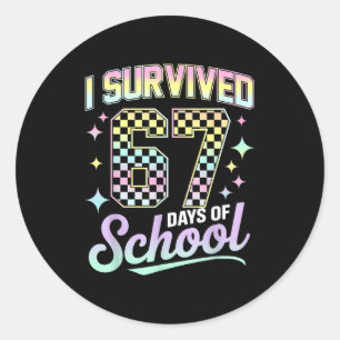 I Survived 67 Days Of School Meme Funny Student Te Classic Round Sticker