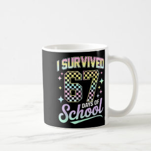 I Survived 67 Days Of School Meme Funny Student Te Coffee Mug
