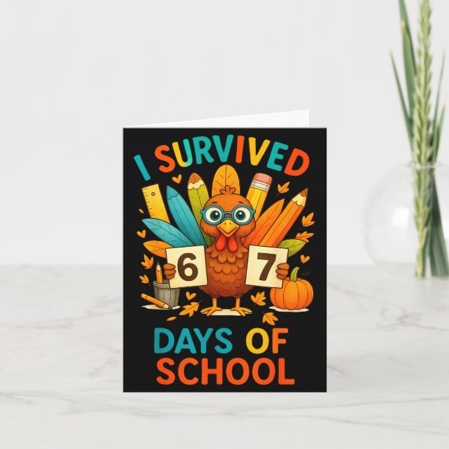 I Survived 67 Days Of School Meme Teacher Student  Card (Front)