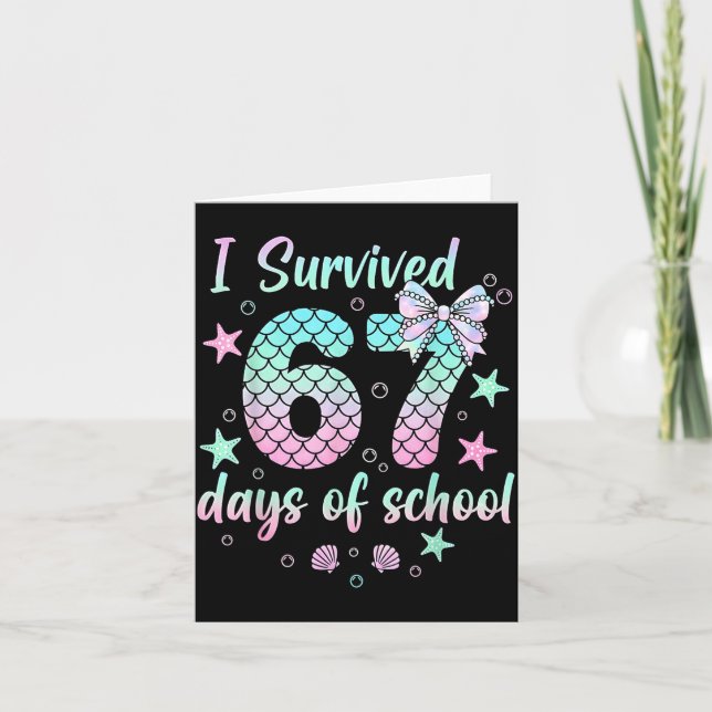 I Survived 67 Days Of School Mermaid Coquette Bow  Card (Front)