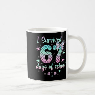 I Survived 67 Days Of School Mermaid Coquette Bow  Coffee Mug