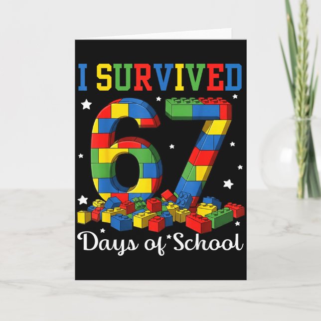 I Survived 67 Days Of School Number 67 Six Seven M Card (Front)