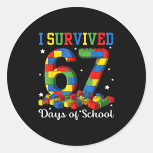 I Survived 67 Days Of School Number 67 Six Seven M Classic Round Sticker