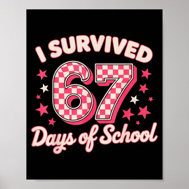 I Survived 67 Days Of School  Poster (Front)