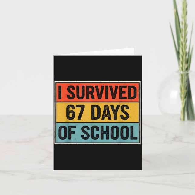 I Survived 67 Days Of School Retro 67 Teachers Stu Card (Front)