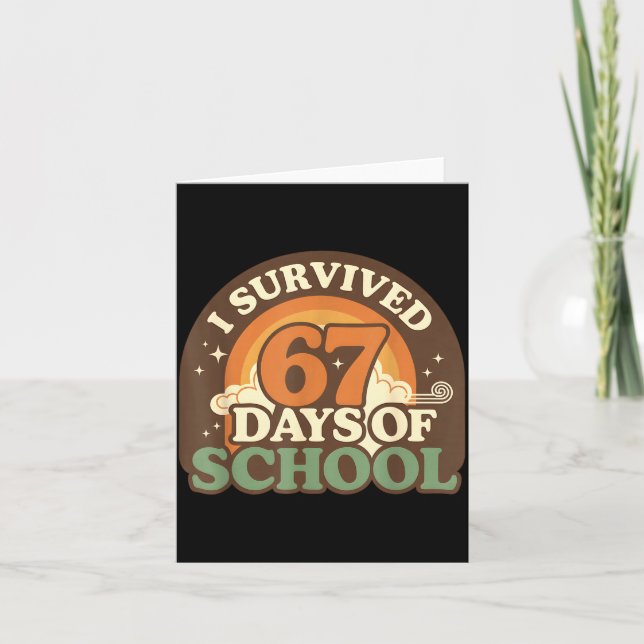 I Survived 67 Days Of School Retro Meme Teachers S Card (Front)