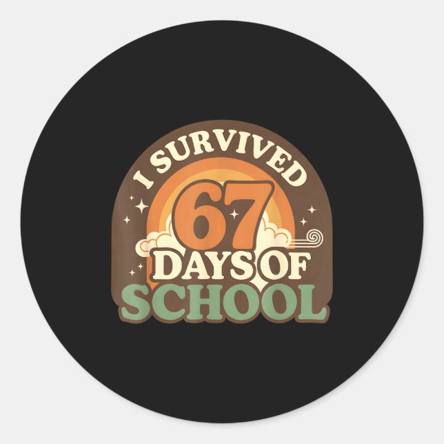 I Survived 67 Days Of School Retro Meme Teachers S Classic Round Sticker (Front)