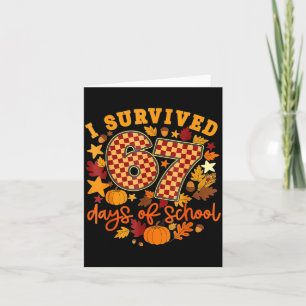 I Survived 67 Days Of School Retro Teacher Thanksg Card