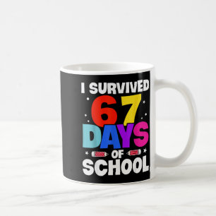 I Survived 67 Days Of School Shirts Meme Six Seven Coffee Mug