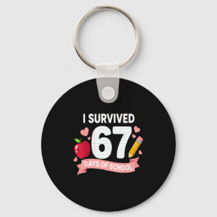 I Survived 67 Days Of School Six Seven 6 7 Teacher Key Ring
