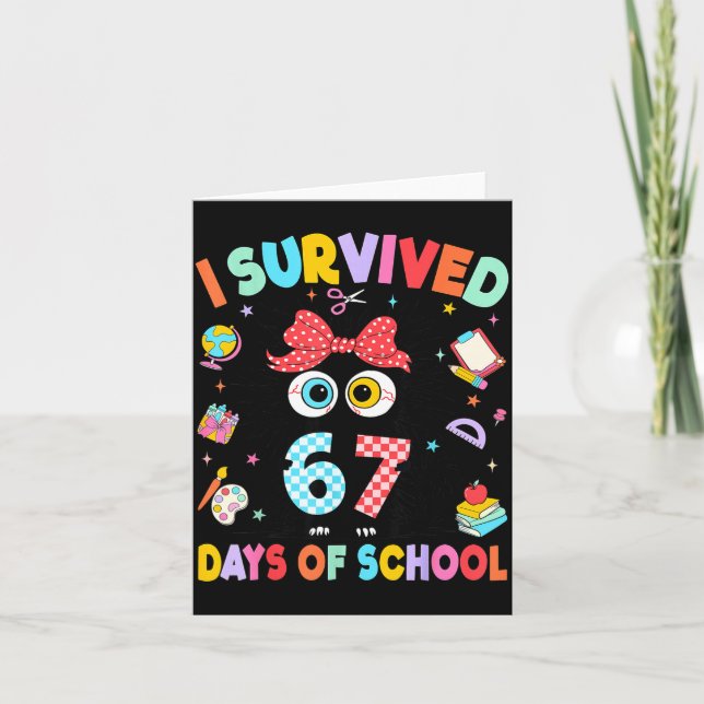 I Survived 67 Days Of School Six Seven Cat Teacher Card (Front)