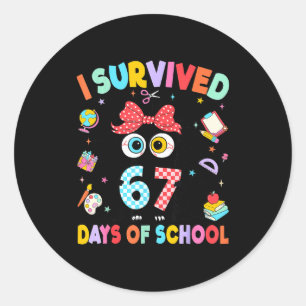 I Survived 67 Days Of School Six Seven Cat Teacher Classic Round Sticker