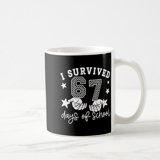 I Survived 67 Days Of School Six Seven Meme Hands  Coffee Mug (Right)