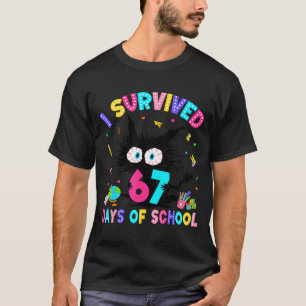 I Survived 67 Days Of School Six Seven Meme Slang  T-Shirt