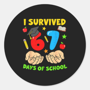 I Survived 67 Days Of School Six Seven Meme Studen Classic Round Sticker