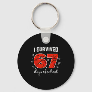 I Survived 67 Days Of School Six Seven Meme Studen Key Ring