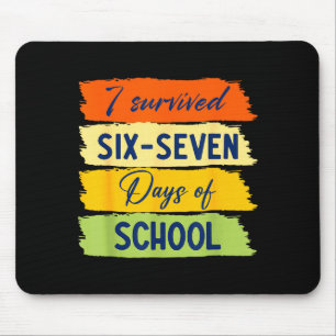I Survived 67 Days Of School Six Seven Meme Studen Mouse Mat