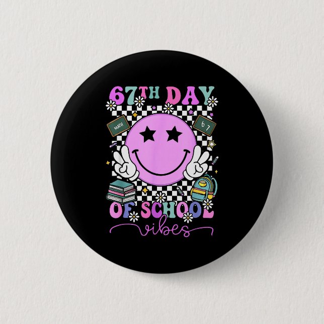 I Survived 67 Days Of School Six Seven Meme Teache 6 Cm Round Badge (Front)